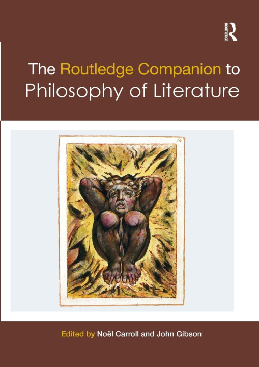 Book Routledge Companion to Philosophy of Literature Noël Carroll