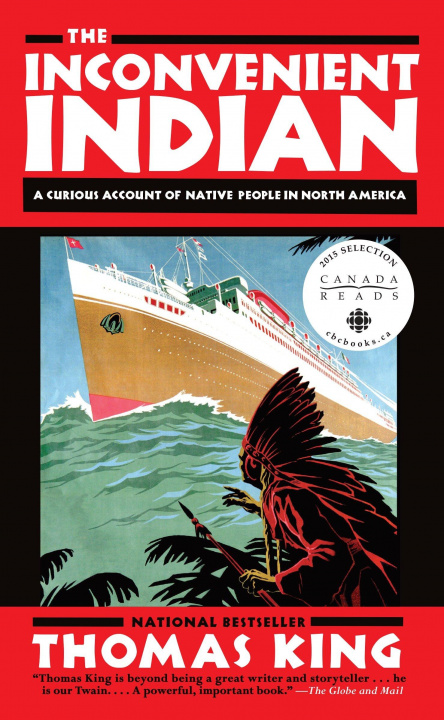 Carte Inconvenient Indian Thomas King
