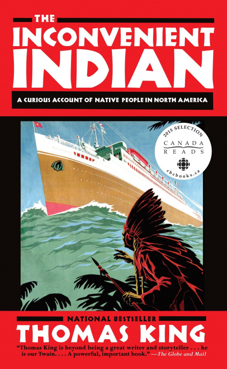 Książka Inconvenient Indian Thomas King