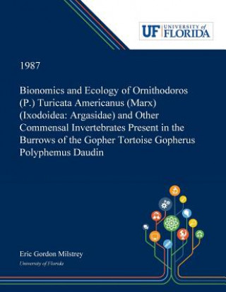 Carte Bionomics and Ecology of Ornithodoros (P.) Turicata Americanus (Marx) (Ixodoidea ERIC MILSTREY