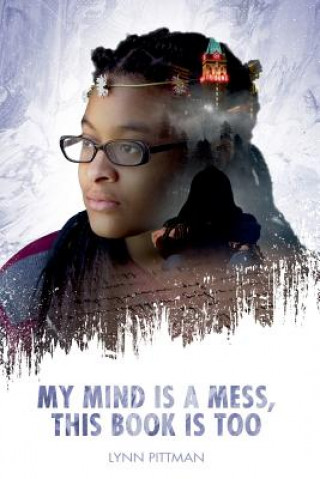 Knjiga My Mind is a Mess, This Book is Too LYNN PITTMAN