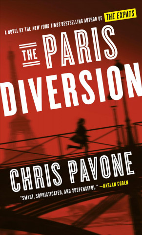 Könyv Paris Diversion Chris Pavone