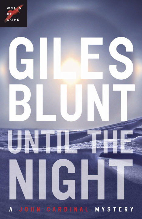 Livre Until the Night Giles Blunt