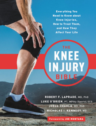 Könyv The Knee Injury Bible Jorge Chahla