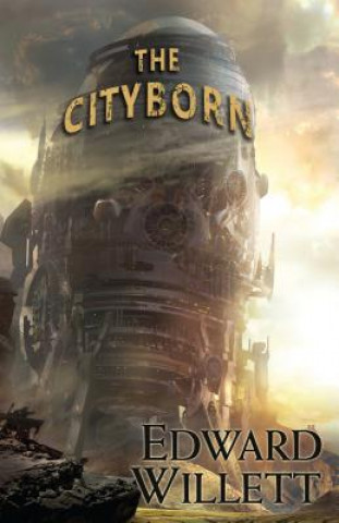 Libro Cityborn Edward Willett