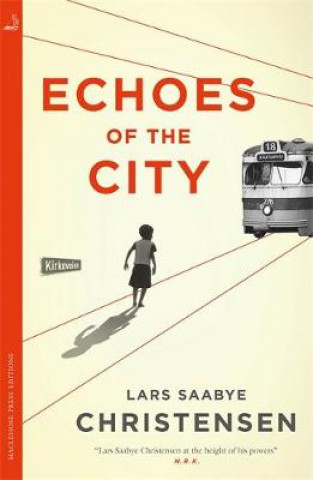 Book Echoes of the City Lars Saabye Christensen