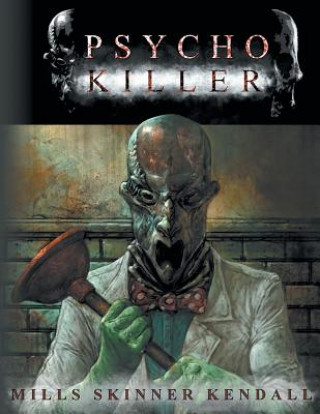 Книга PsychoKiller PAT MILLS