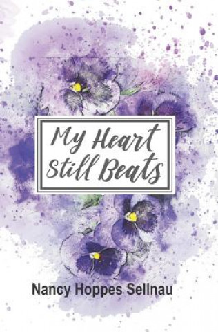 Книга My Heart Still Beats Tina Rosekrans