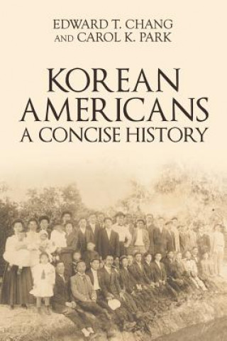 Könyv Korean Americans EDWARD T. CHANG