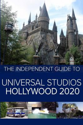 Kniha Independent Guide to Universal Studios Hollywood 2020 G COSTA