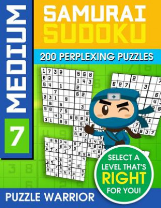 Kniha Medium Samurai Sudoku: 200 Perplexing Puzzles Puzzle Warrior