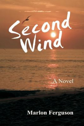 Knjiga Second Wind Marlon a Ferguson