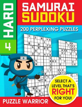 Knjiga Hard Samurai Sudoku: 200 Perplexing Puzzles Puzzle Warrior