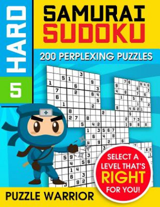 Carte Hard Samurai Sudoku: 200 Perplexing Puzzles Puzzle Warrior
