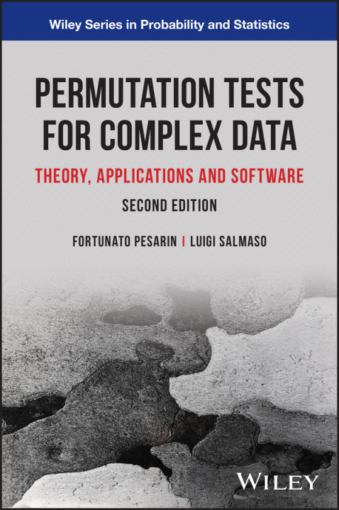 Buch Permutation Tests for Complex Data: Theory, Applic ations and Software 2e Kellie Ottoboni