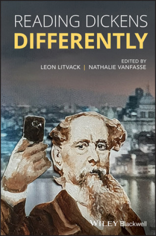 Knjiga Reading Dickens Differently Leon Litvack