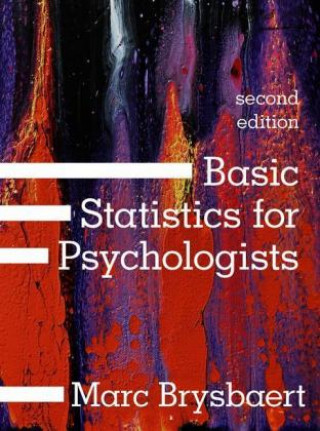 Knjiga Basic Statistics for Psychologists Marc Brysbaert