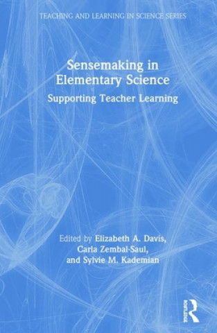 Livro Sensemaking in Elementary Science Elizabeth A. Davis