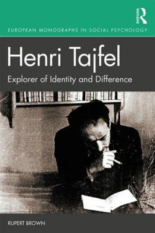 Kniha Henri Tajfel: Explorer of Identity and Difference Rupert Prof Brown