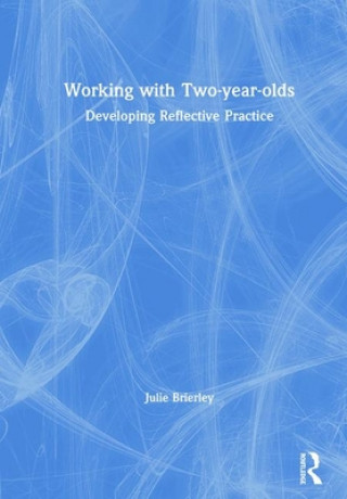 Libro Working with Two-year-olds Julie Brierley