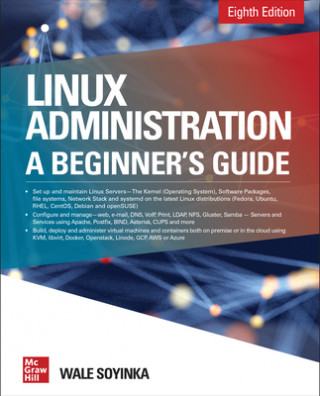 Książka Linux Administration: A Beginner's Guide, Eighth Edition Wale Soyinka