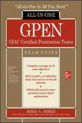 Knjiga GPEN GIAC Certified Penetration Tester All-in-One Exam Guide Mirza Ahmed