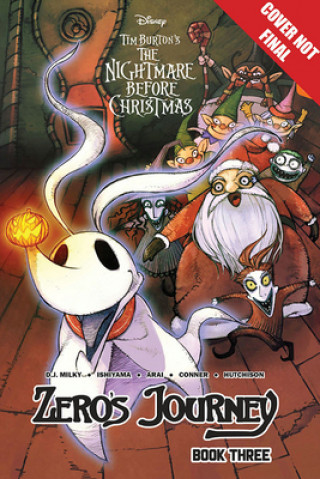 Книга Disney Manga: Tim Burton's The Nightmare Before Christmas - Zero's Journey Book Three Milky