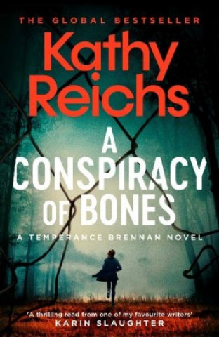 Carte Conspiracy of Bones Kathy Reichs
