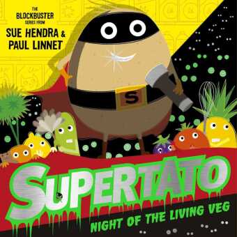 Книга Supertato Night of the Living Veg SUE HENDRA