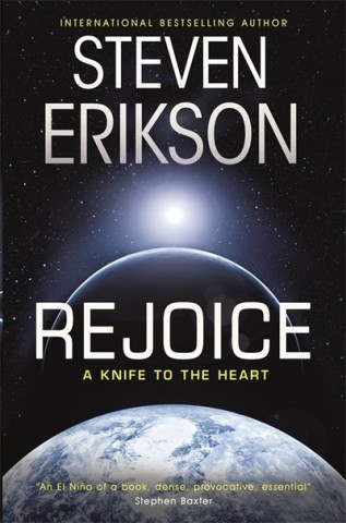 Kniha Rejoice Steven Erikson