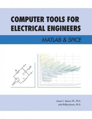 Carte Computer Tools for Electrical Engineers; Matlab & Spice SQUIRE