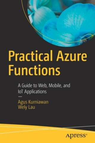 Książka Practical Azure Functions Agus Kurniawan