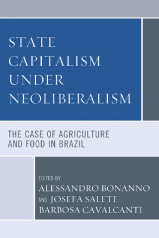 Kniha State Capitalism under Neoliberalism Alessandro Bonanno