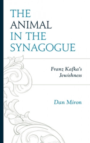 Livre Animal in the Synagogue Dan Miron