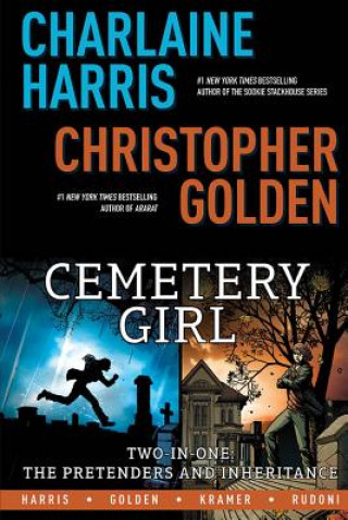 Carte CHARLAINE HARRIS' CEMETERY GIRL: Two-in-One: The Pretenders and Inheritance Harris