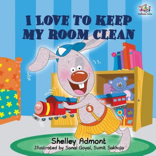 Livre I Love to Keep My Room Clean SHELLEY ADMONT