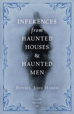 Carte Inferences from Haunted Houses and Haunted Men John Harris