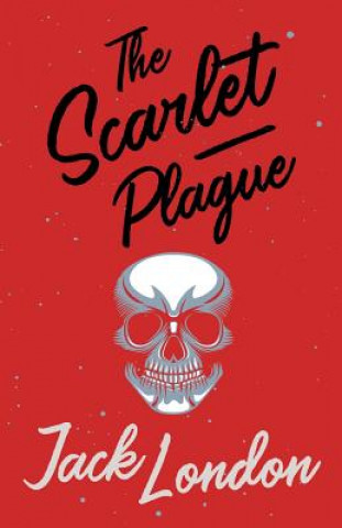 Książka Scarlet Plague Jack London