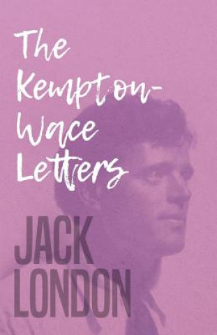 Carte Kempton-Wace Letters Jack London