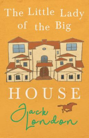 Książka Little Lady of the Big House Jack London