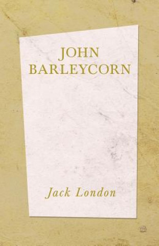 Buch John Barleycorn Jack London
