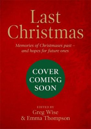 Book Last Christmas Greg Wise