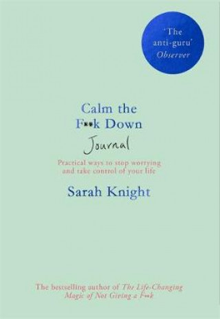 Könyv Calm the F**k Down Journal Sarah Knight