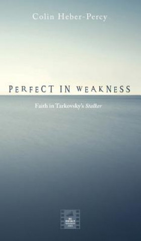 Kniha Perfect in Weakness COLIN HEBER-PERCY