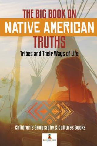 Kniha Big Book on Native American Truths BABY PROFESSOR