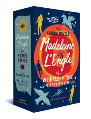 Kniha Madeleine L'Engle: The Kairos Novels: The Wrinkle in Time and Polly O'Keefe  Quartets Madeleine L'Engle