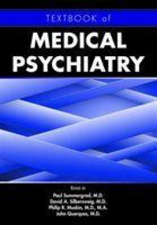 Carte Textbook of Medical Psychiatry 