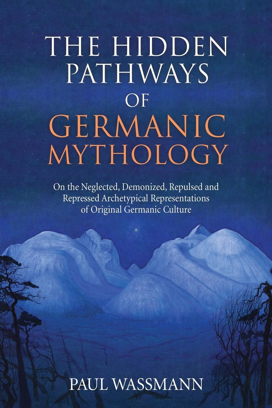 Knjiga Hidden Pathways of Germanic Mythology PAUL WASSMANN