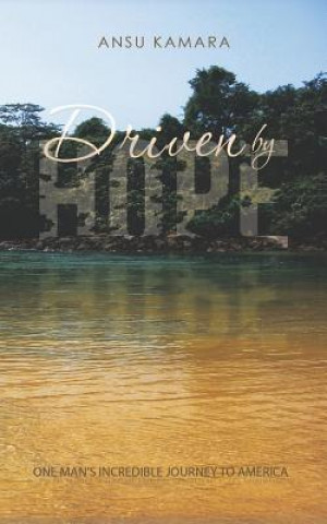 Buch Driven by Hope ANSU KAMARA