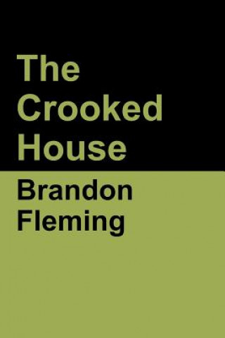 Kniha Crooked House BRANDON FLEMING